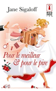 Pour le meilleur & pour le pire