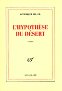 L'hypothèse du désert