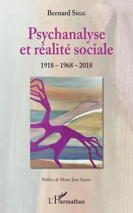 Psychanalyse et réalité sociale
