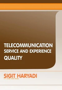 Telecommunication Service and Experience Quality