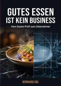 Gutes Essen ist kein Business
