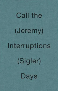 Call the Interruptions Days