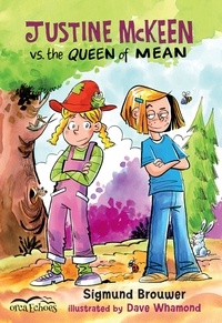 Sigmund Brouwer et Dave Whamond - Justine Mckeen vs. the Queen of Mean.