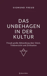 Das Unbehagen in der Kultur