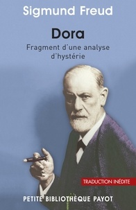 Sigmund Freud et Sigmund Freud - Dora fragment d'une analyse d'hystérie.