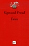 Sigmund Freud - Dora - Fragment d'une analyse d'hystérie.