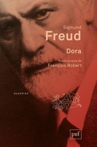 Sigmund Freud - Dora - Fragments d'une analyse d'hystérie.