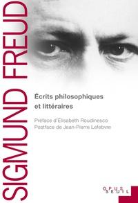 Sigmund Freud - Ecrits littéraires et philosophiques.