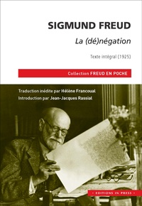 Sigmund Freud - La (dé)négation - Texte intégral (1925).