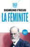 Sigmund Freud - La féminité.