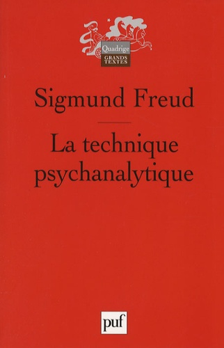 Sigmund Freud - La technique psychanalytique.