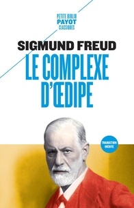 Sigmund Freud - Le complexe d'Oedipe.