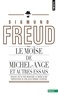 Sigmund Freud - Le Moïse de Michel-Ange et autres essais.