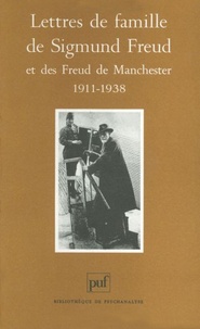 Sigmund Freud - Lettres de famille de Sigmund Freud et des Freud de Manchester - 1911-1938....