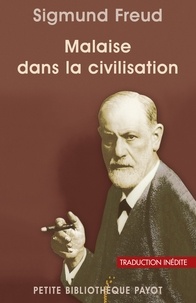 Sigmund Freud et Sigmund Freud - Malaise dans la civilisation.