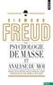 Sigmund Freud - Psychologie des masses et analyse du Moi.