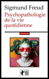 Psychopathologie de la vie quotidienne