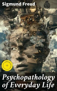 Psychopathology of Everyday Life