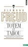 Sigmund Freud - Totem et tabou.