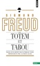 Sigmund Freud - Totem et tabou.