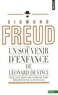 Sigmund Freud - Un souvenir d'enfance de Léonard de Vinci.