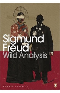 Sigmund Freud et Alan Bance - Wild Analysis.