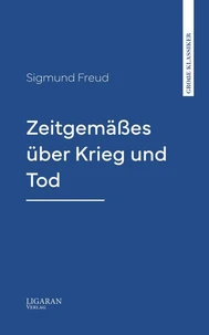 Zeitgemäßes über Krieg und Tod