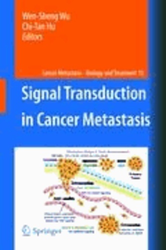Wen-Sheng Wu - Signal Transduction in Cancer Metastasis.