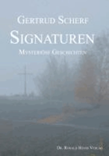 Signaturen - Mysteriöse Geschichten.