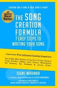 The Song Creation Formula: 7 Easy Steps to Writing Your Song