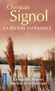 La Rivière Espérance Tome 1