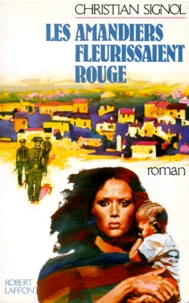 Les Amandiers fleurissaient rouge