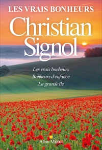 Les vrais bonheurs
