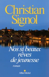 Nos si beaux rêves de jeunesse