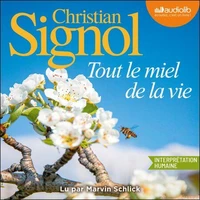 Tout le miel de la vie