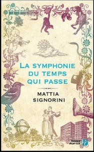 La symphonie du temps qui passe