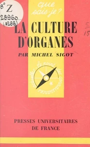 La culture d'organes