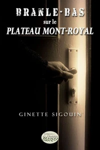 Branle-bas sur le Plateau Mont-Royal