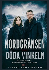 Nordgränsen – Döda vinkeln