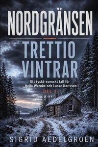 Nordgränsen – Trettio vintrar