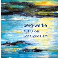Sigrid Berg - 101 Bilder.