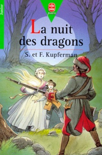 Sigrid Kupferman et Fred Kupferman - La Nuit des dragons.