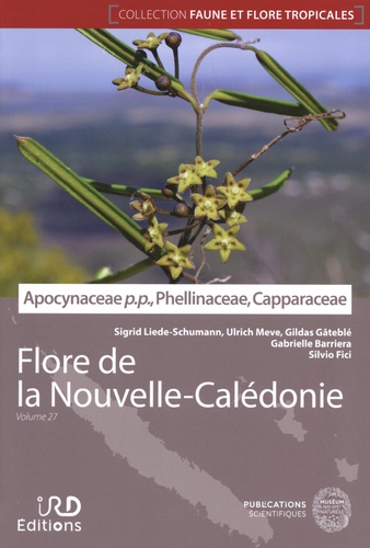 Flore de la Nouvelle-Calédonie. Volume 27, Apocynaceae pro parte, Phellinaceae, Capparaceae