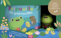 Sigrid Martinez - Fripouille la grenouille - Avec 1 jouet offert.