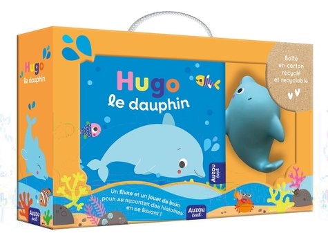 Hugo le dauphin. Avec 1 jouet offert
