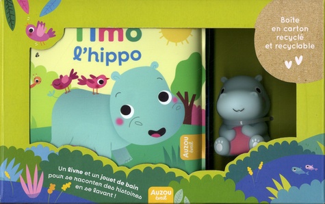 Timo l'hippo. Avec 1 jouet de bain