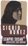 Sigrid Nunez - Sempre susan - Souvenirs sur Sontag.