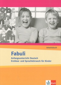 Sigrid Xanthos-Kretzschmer et Jutta Douvitsas-Gamst - Fabuli - Arbeitsbuch.