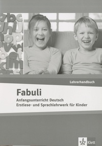 Sigrid Xanthos-Kretzschmer et Jutta Douvitsas-Gamst - Fabuli - Lehrerhandbuch.
