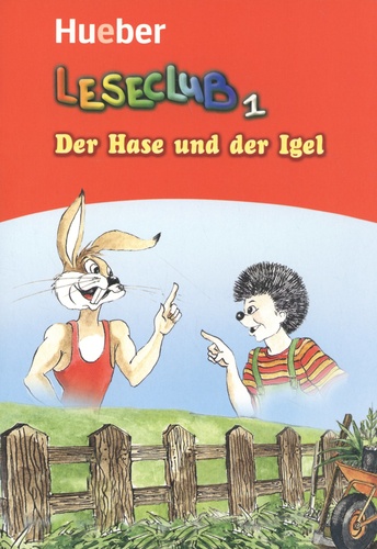 Sigrid Xanthos et Jutta Douvitsas - Leseclub Tome 1 : Der Hase und der Igel.